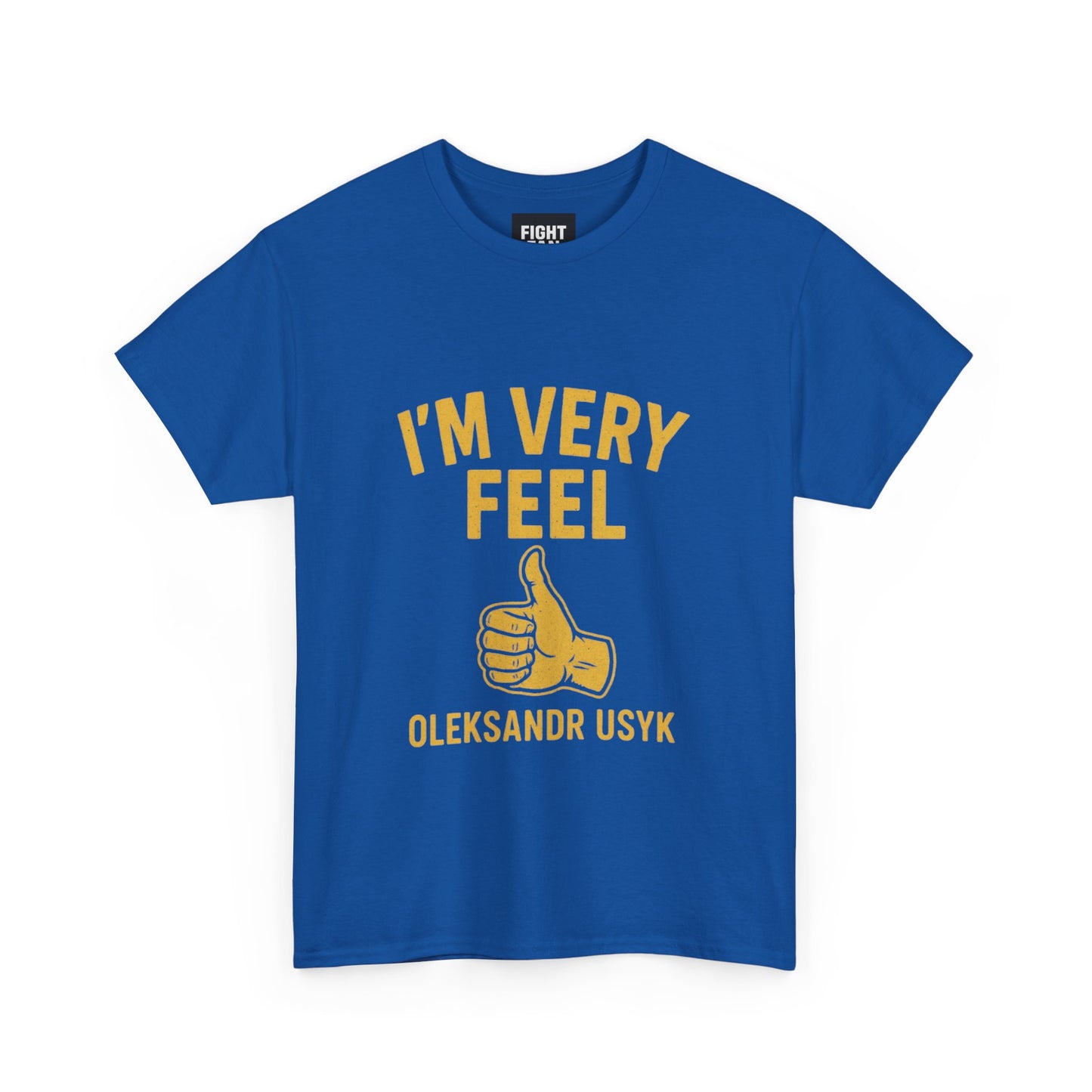 I'm Very Feel – Usyk Fan Edition Tee