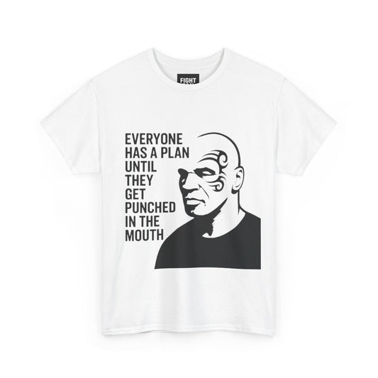 Everyone Has a Plan - Mike Tyson Tee